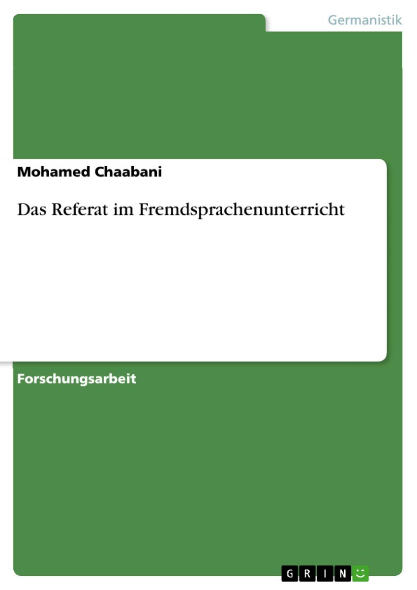 'Das Referat Im Fremdsprachenunterricht' Von 'Mohamed Chaabani' - Buch ...