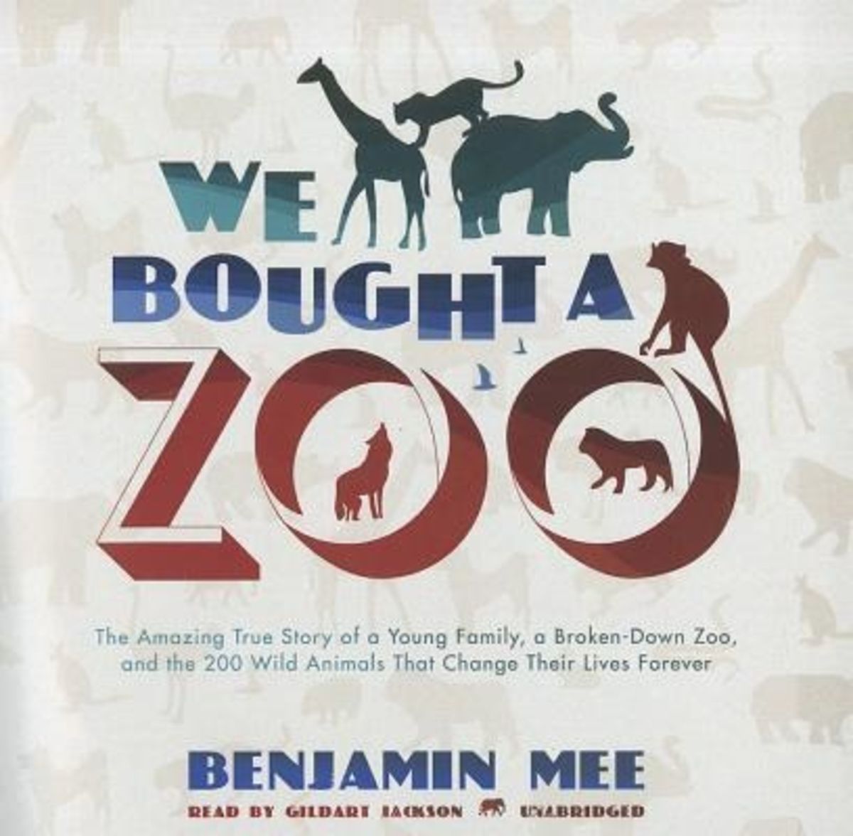 'We Bought a Zoo: The Amazing True Story of a Young Family, a Broken