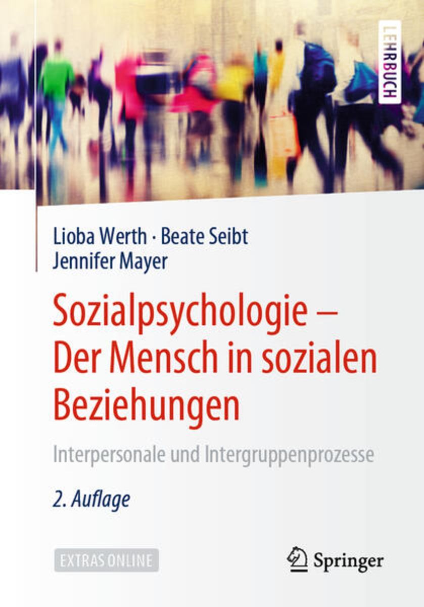 'Sozialpsychologie – Der Mensch in sozialen Beziehungen' von 'Lioba Werth' - Buch - '978-3-662 ...