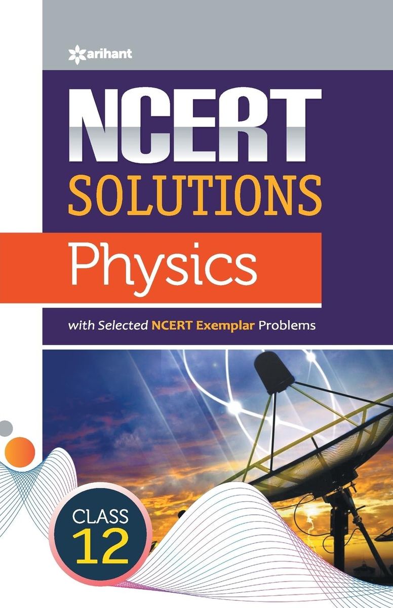 'NCERT Solutions Physics Class12th' - 'Nach Schulform' Schulbuch - '978 ...