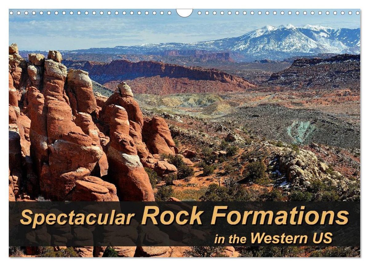 'Spectacular Rock Formations in the Western US (Wall Calendar 2025 DIN