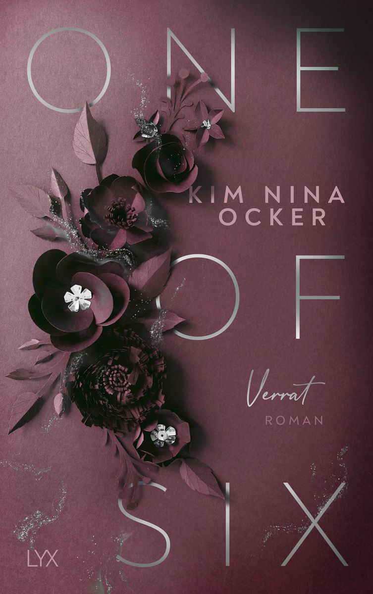 'One Of Six - Verrat' Von 'Kim Nina Ocker' - Buch - '978-3-7363-2010-9'