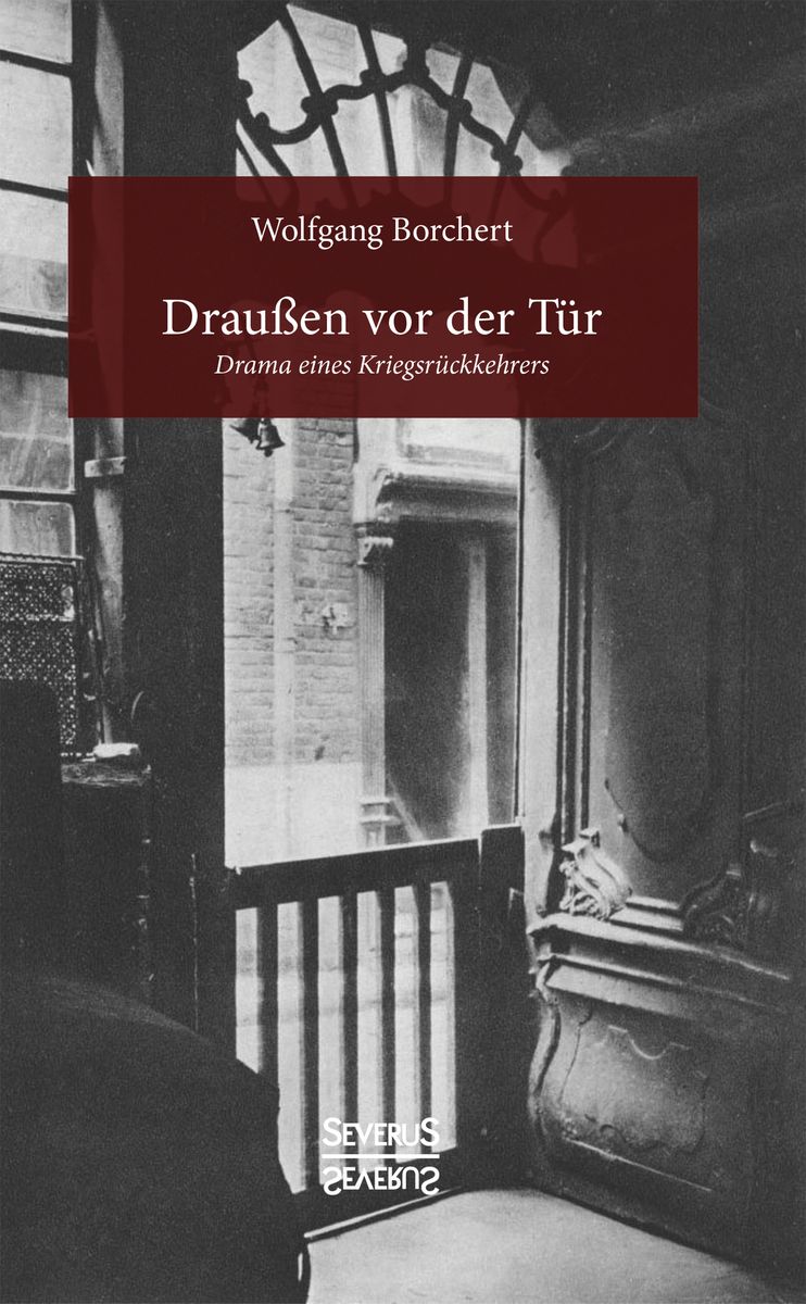 'Draußen vor der Tür' von 'Wolfgang Borchert' - Buch - '978-3-96345-090-7'