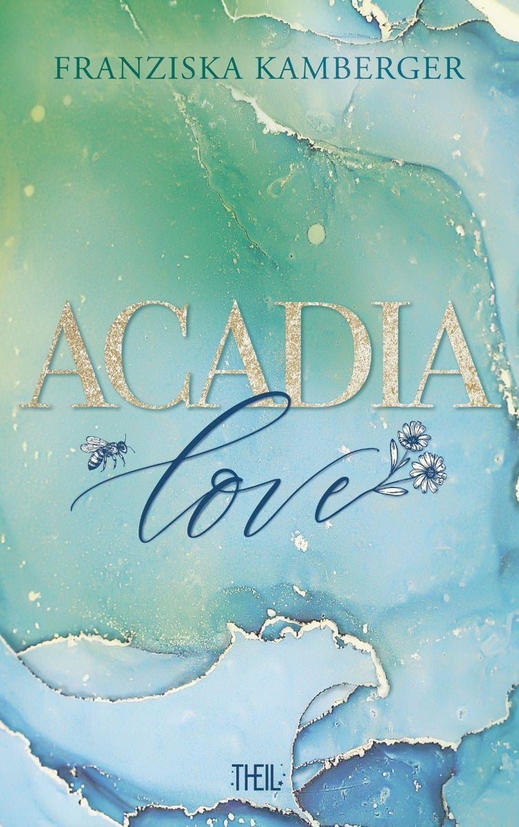 Acadia Love Von Franziska Kamberger Buch Thalia