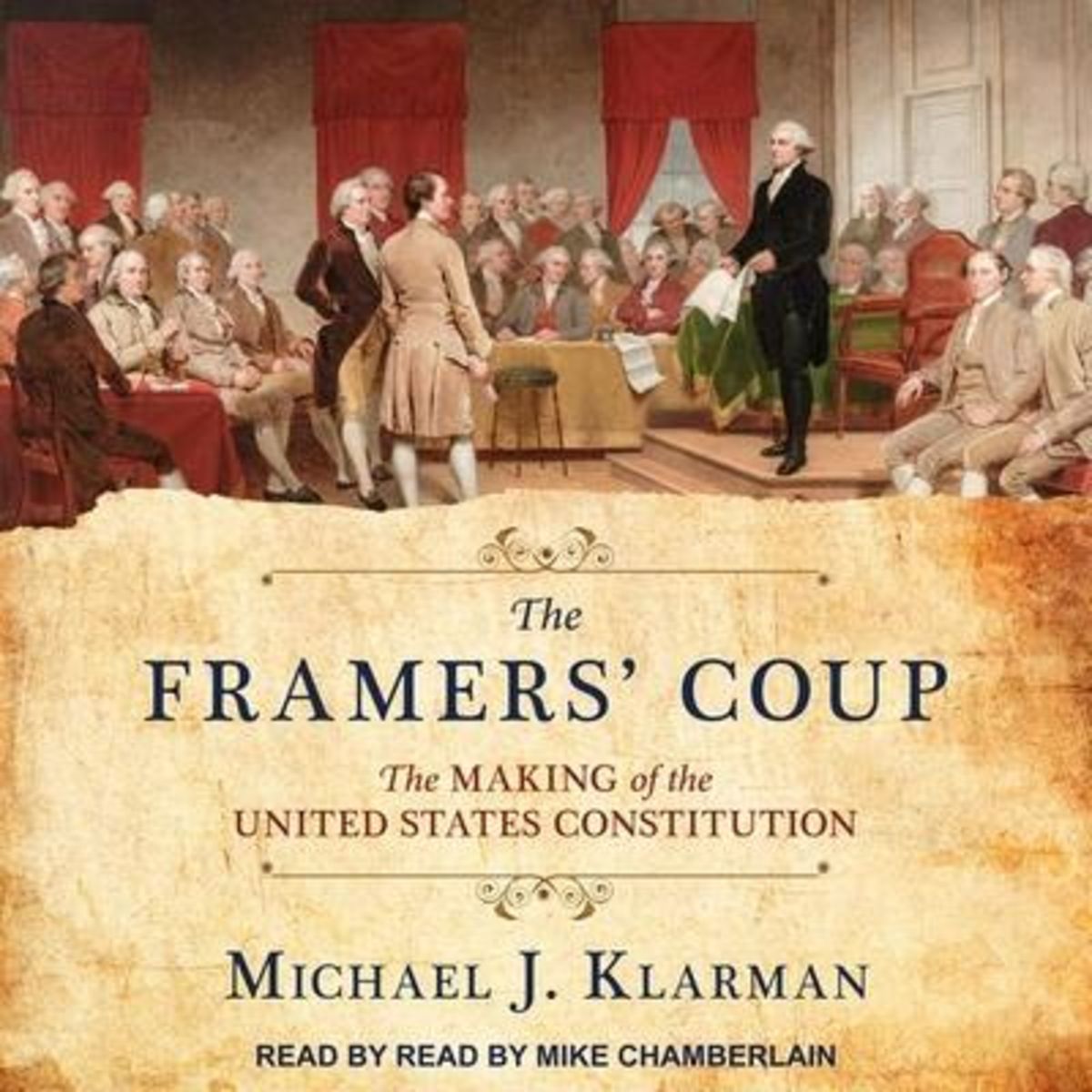 'The Framers' Coup: The Making of the United States Constitution' von ...