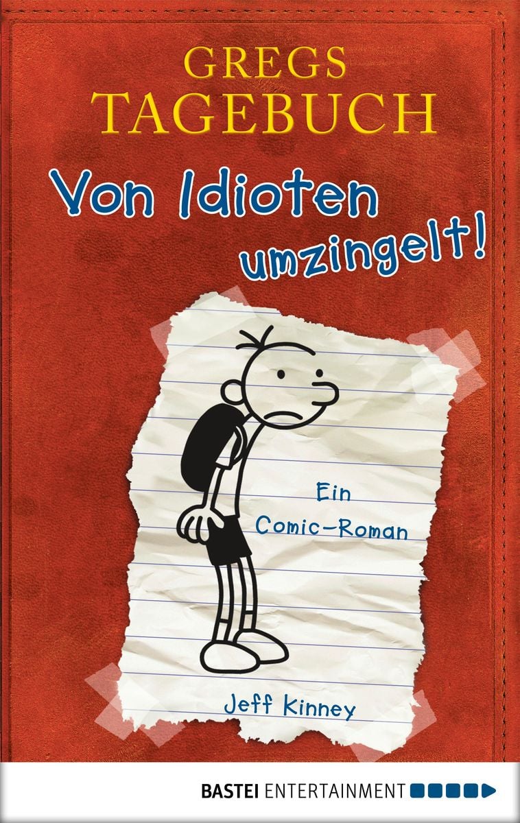 Gregs Tagebuch Von Idioten umzingelt! von Jeff Kinney eBook Thalia