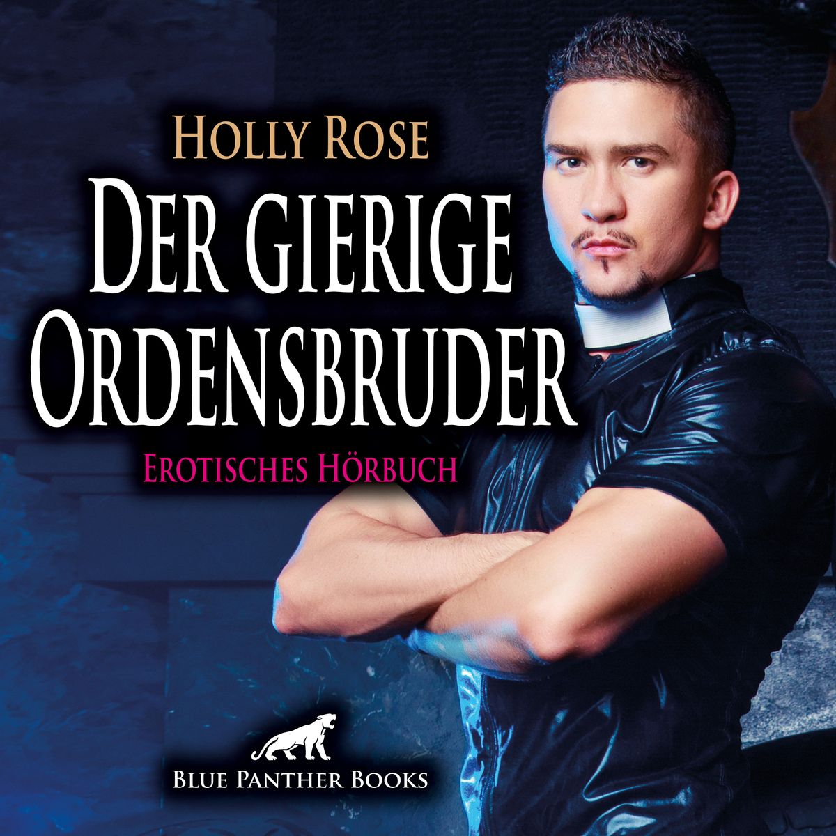 'Der gierige Ordensbruder / Erotik Audio Story / Erotisches Hörbuch