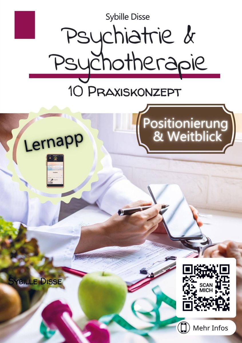 'Psychiatrie & Psychotherapie Band 10: Praxiskonzept' Von 'Sybille ...