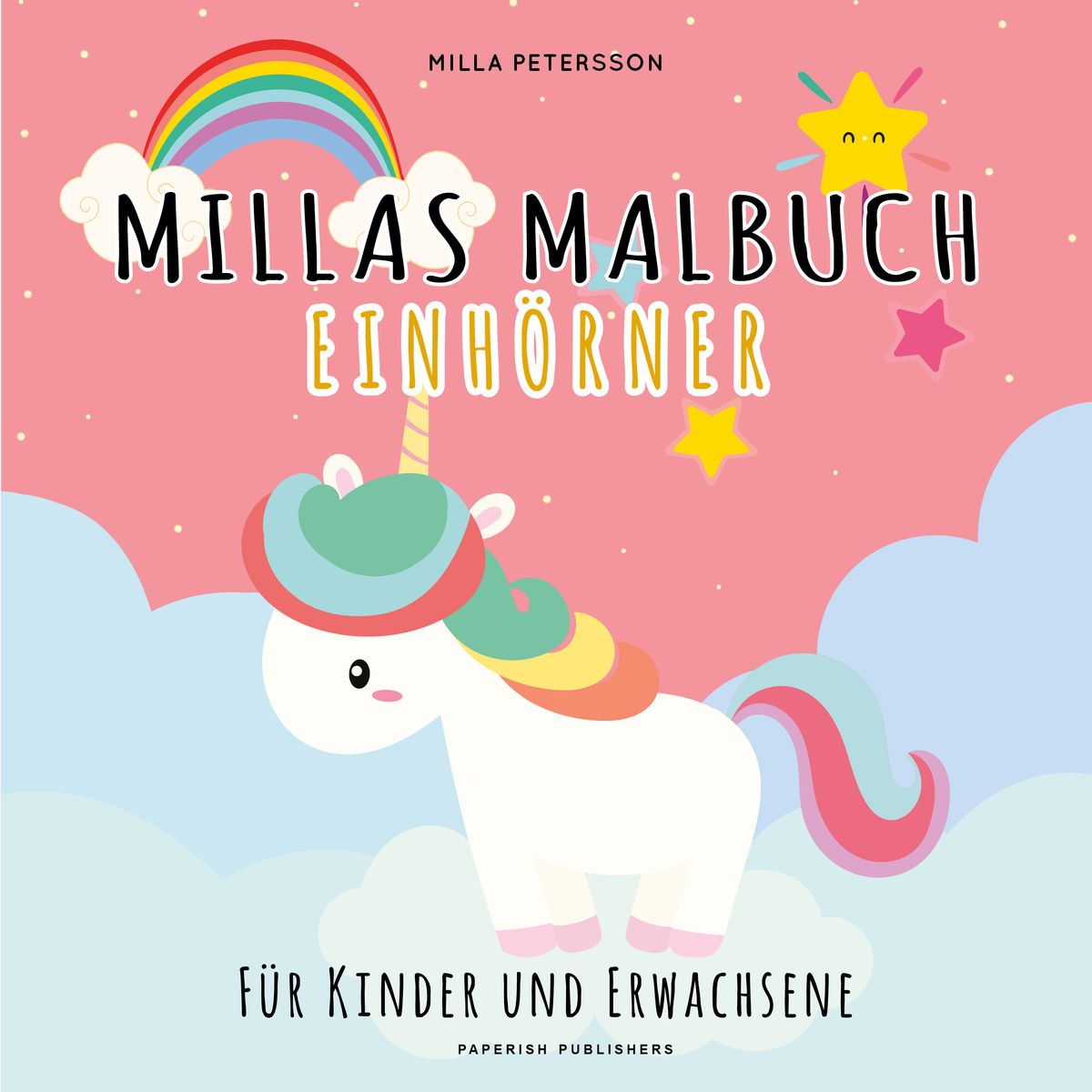 'Millas Einhorn Malbuch' von 'Milla Petersson' - Buch - '978-3-946739-87-6'