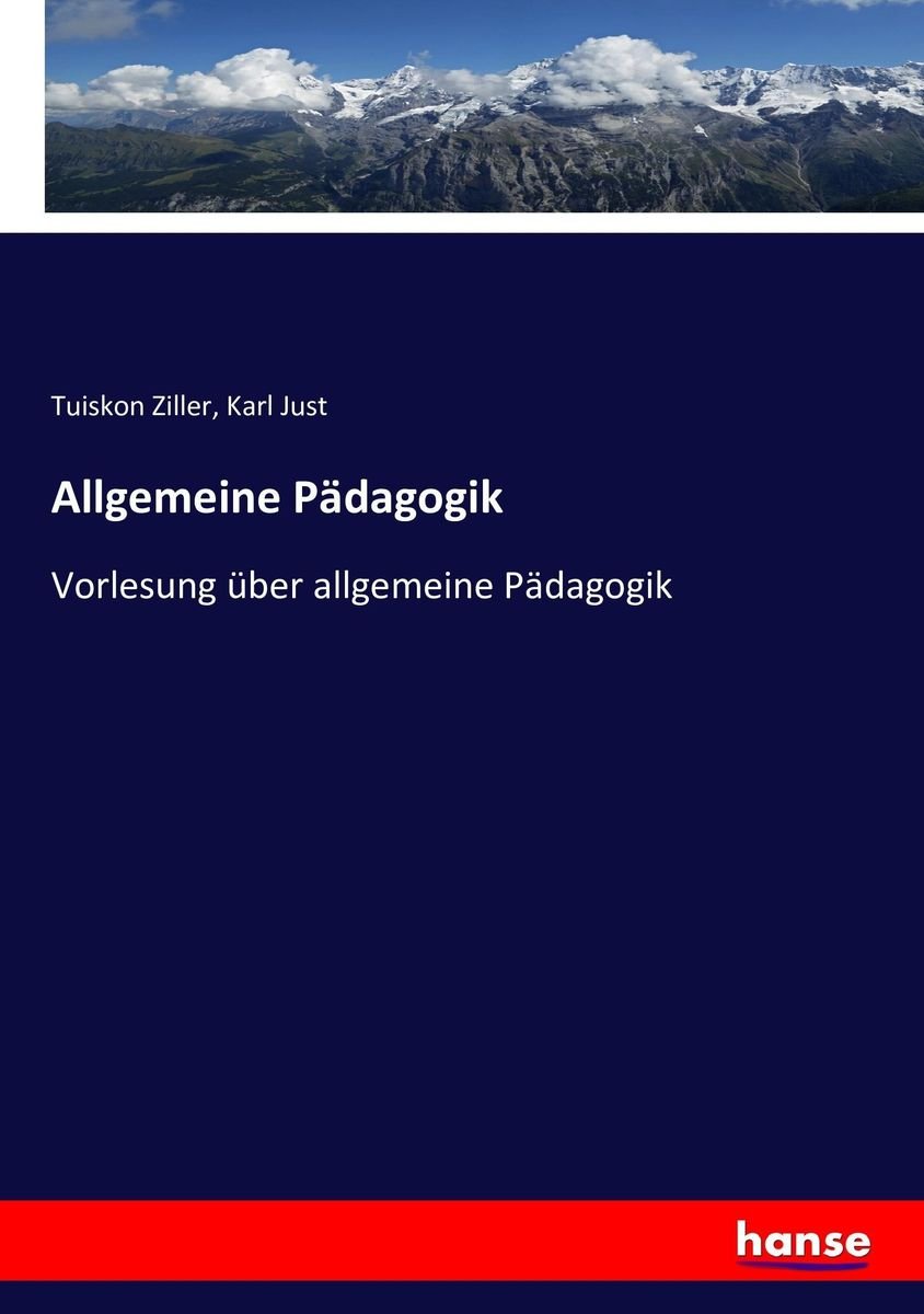 Allgemeine Pädagogik von Tuiskon Ziller Buch Thalia