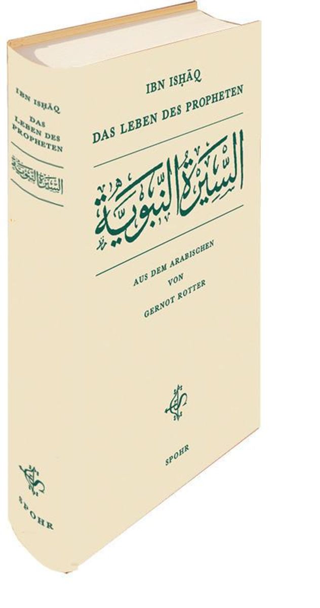 Das Leben Des Propheten Muhammad 'Das Leben des Propheten' von 'Muhammad Ibn Ishâq' - Buch - '978-9963