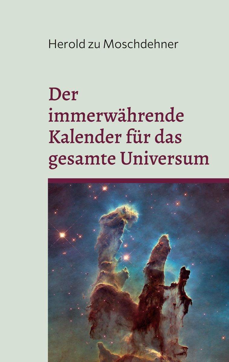 'Der immerwährende Kalender für das gesamte Universum' von 'Herold zu