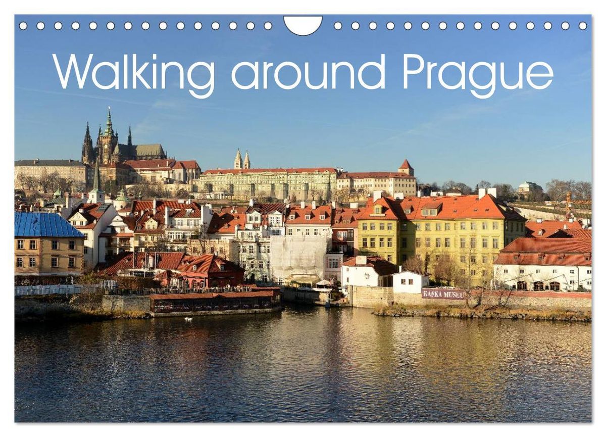 'Walking around Prague (Wall Calendar 2024 DIN A4 landscape), CALVENDO