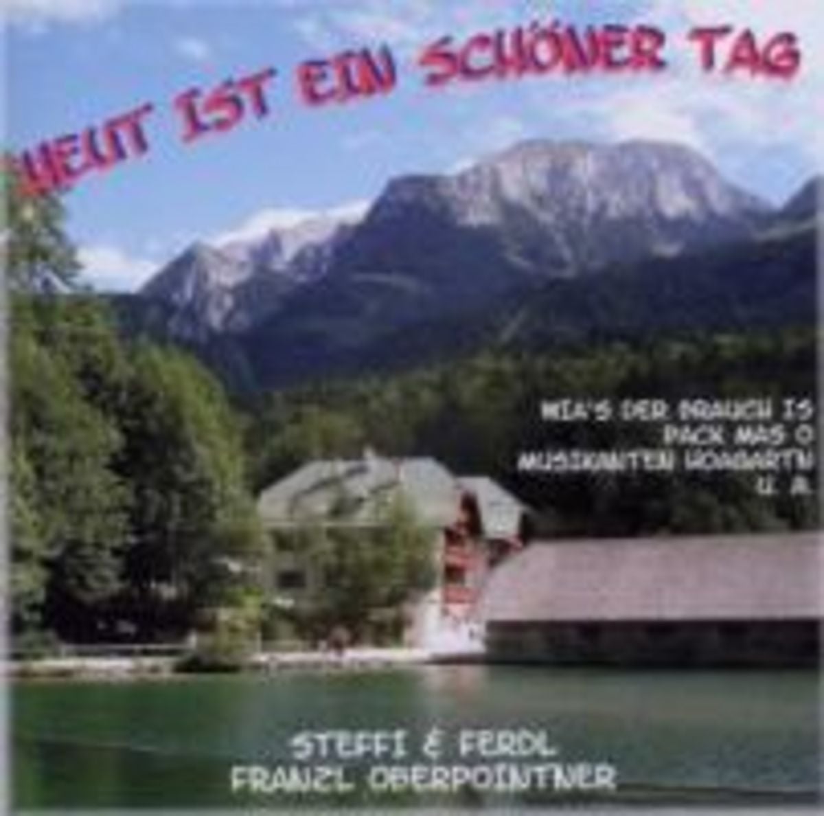 Heut Ist So Ein Schöner Tag Original 'Heut Ist Ein Schöner Tag' von 'Steffi' auf 'CD' - Musik