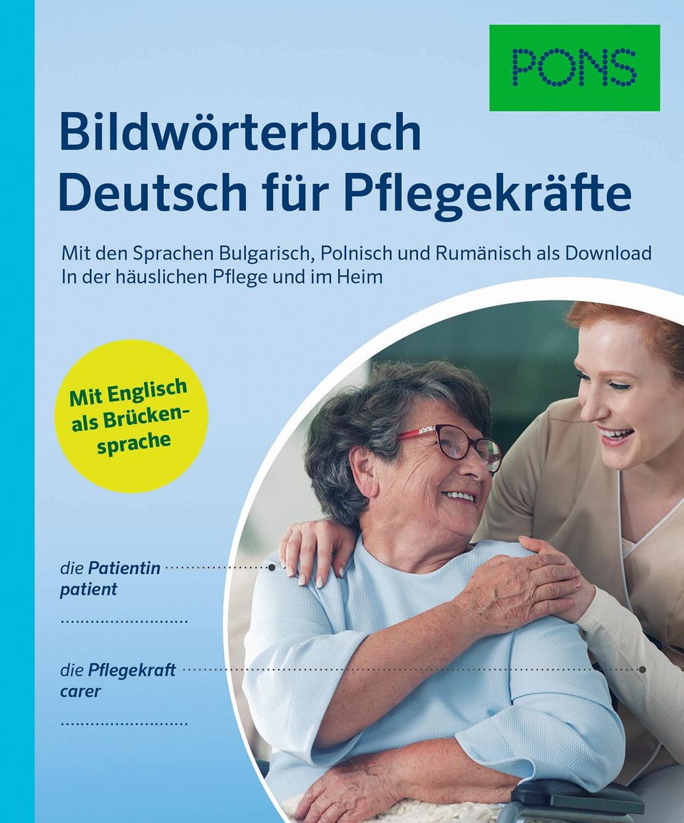 Deutsch In Der Pflege Pdf 'PONS Bildwörterbuch Deutsch für Pflegekräfte' - 'Deutsch' Schulbuch