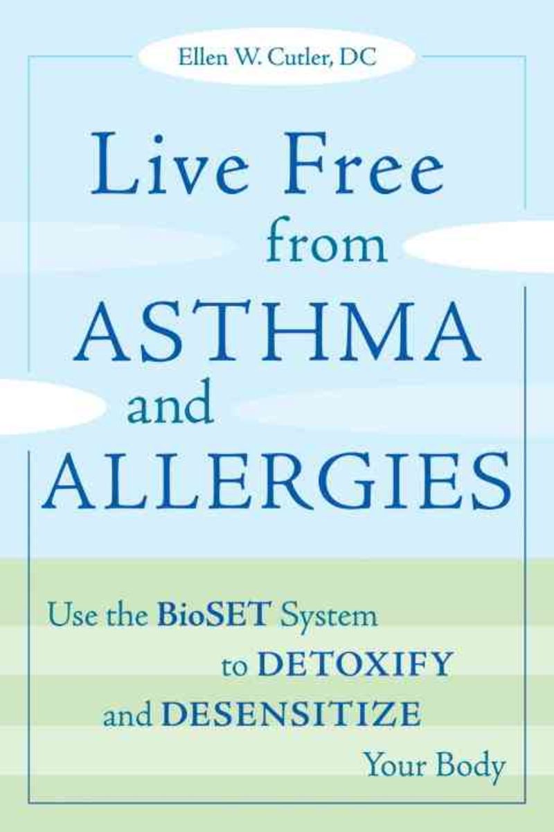 'Live Free from Asthma & Allerg' von 'Ellen W. Cutler' 'Taschenbuch