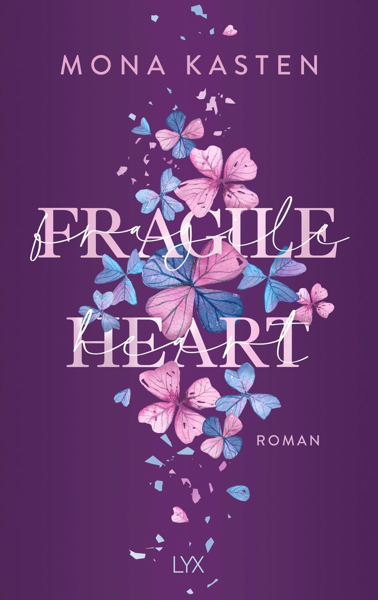 'Fragile Heart' von 'Mona Kasten' Buch '9783736319608'