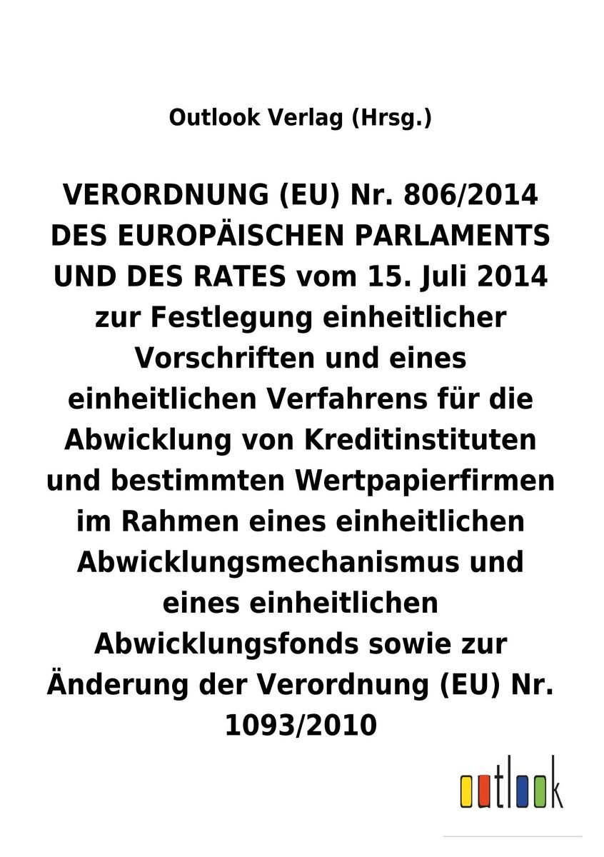 'VERORDNUNG (EU) Zur Festlegung Einheitlicher Vorschriften Und Eines ...