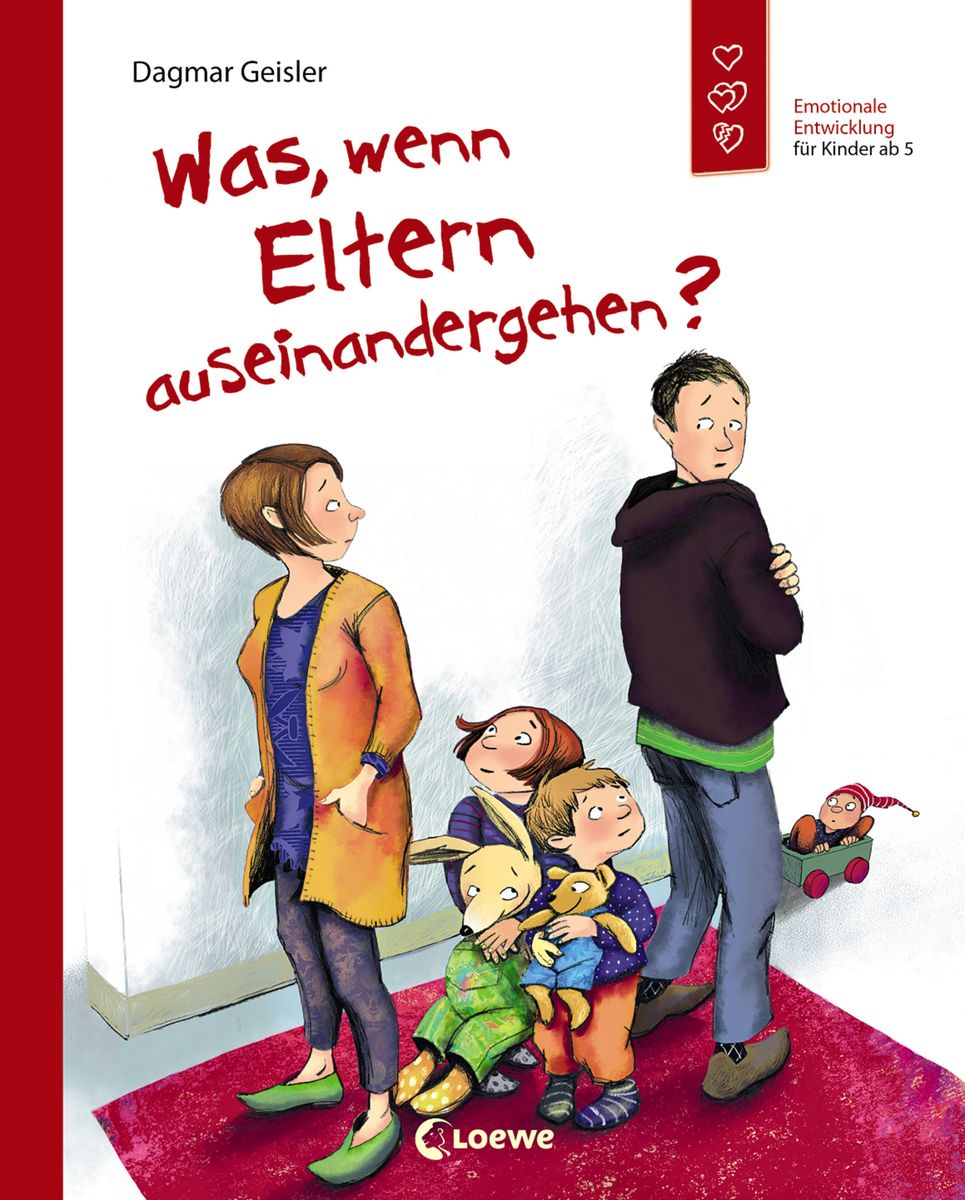 Was, wenn Eltern auseinandergehen? (Starke Kinder, glückliche Eltern