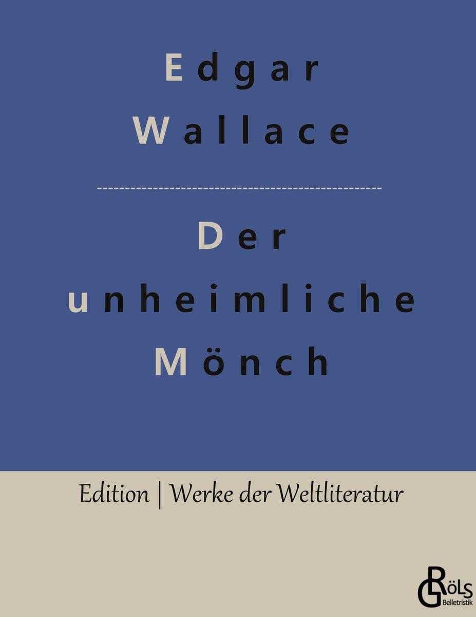 'Der unheimliche Mönch' von 'Edgar Wallace' Buch '9783988286376'