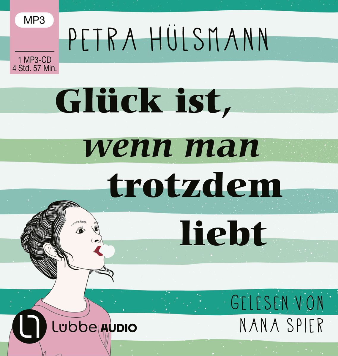 Glück ist, wenn man trotzdem liebt von Petra Hülsmann - Hörbuch | Thalia