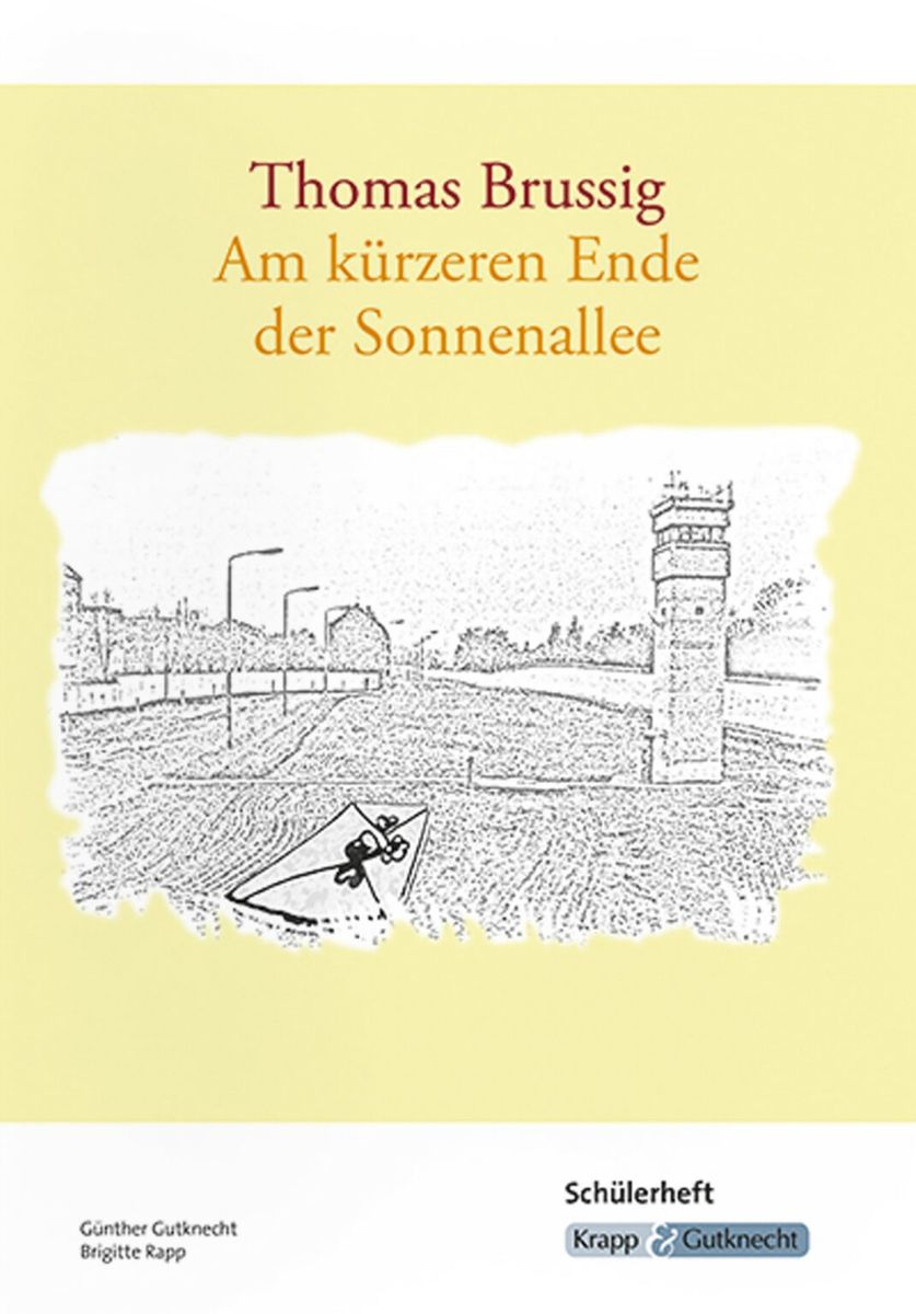 Am Kürzeren Ende Der Sonnenallee Hörbuch Kostenlos 'Am kürzeren Ende der Sonnenallee' - 'ab 14 Jahre' Schulbuch - '978-3