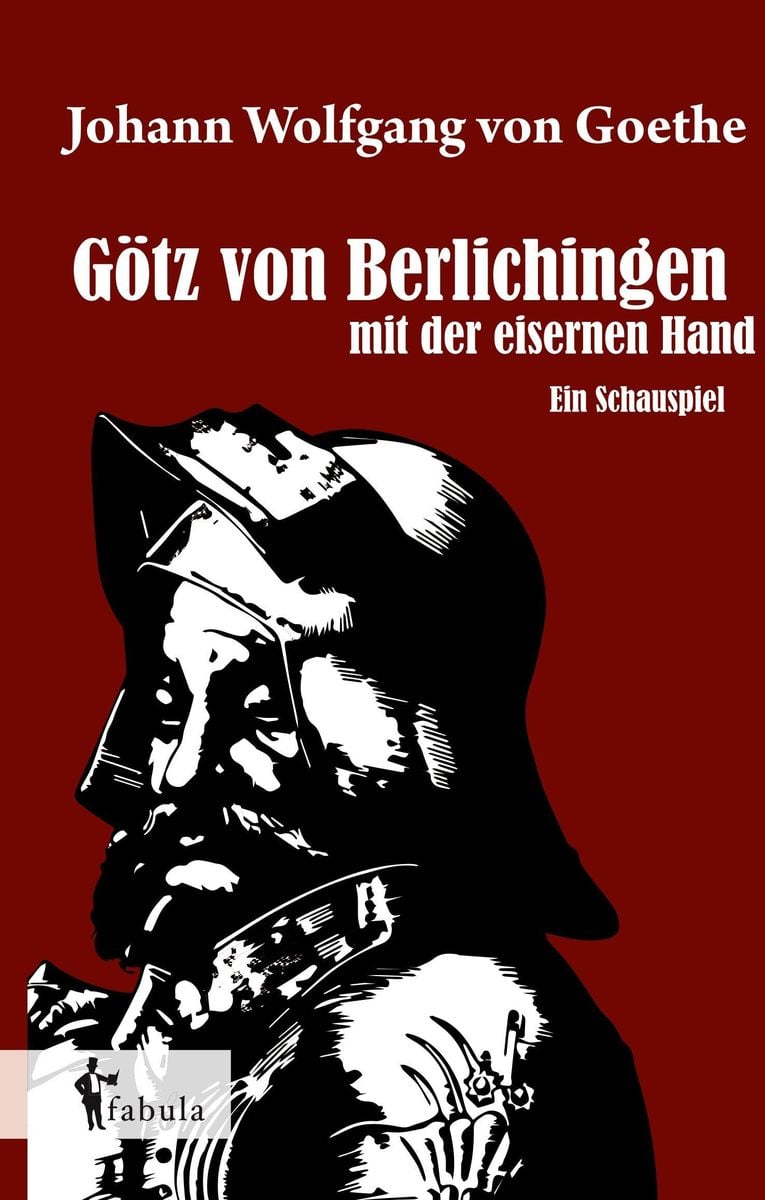 Goethe, J Götz von Berlichingen mit der eisernen Hand von Johann Wolfgang Goethe. Bücher