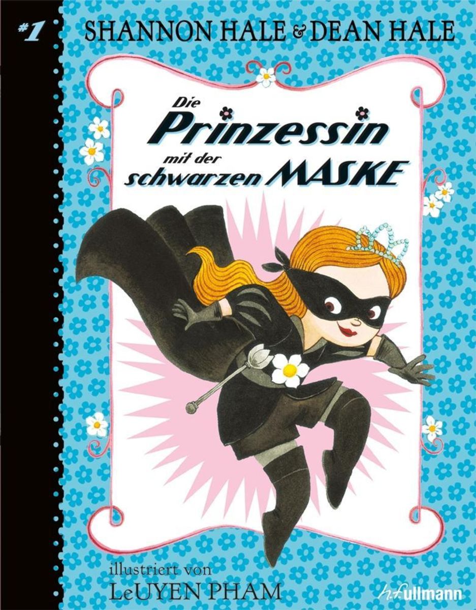 'Die Prinzessin mit der schwarzen Maske (Bd. 1)' von 'Shannon Hale' 'KunststoffEinband 'Die Prinzessin mit der schwarzen Maske (Bd. 1)' von 'Shannon Hale' 'KunststoffEinband