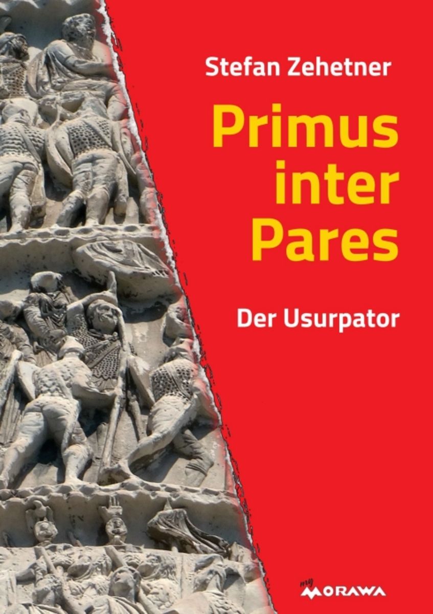 'Primus inter Pares' von 'Stefan Zehetner' Buch '9783990934876'