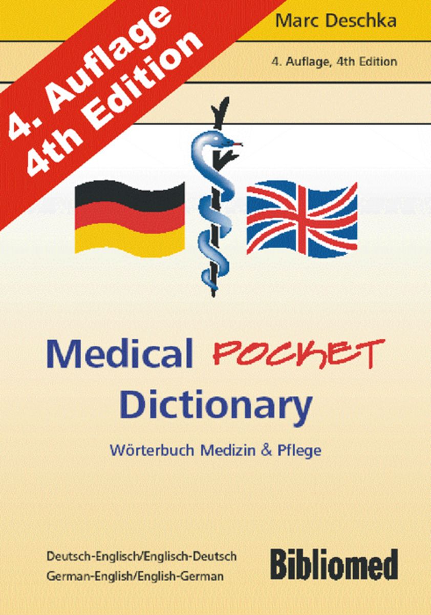 Medical Pocket Dictionary  Wörterbuch Medizin und Pflege. DeutschEnglisch  EnglishGerman von Marc Deschka - Buch - 978-3-89556-049-1