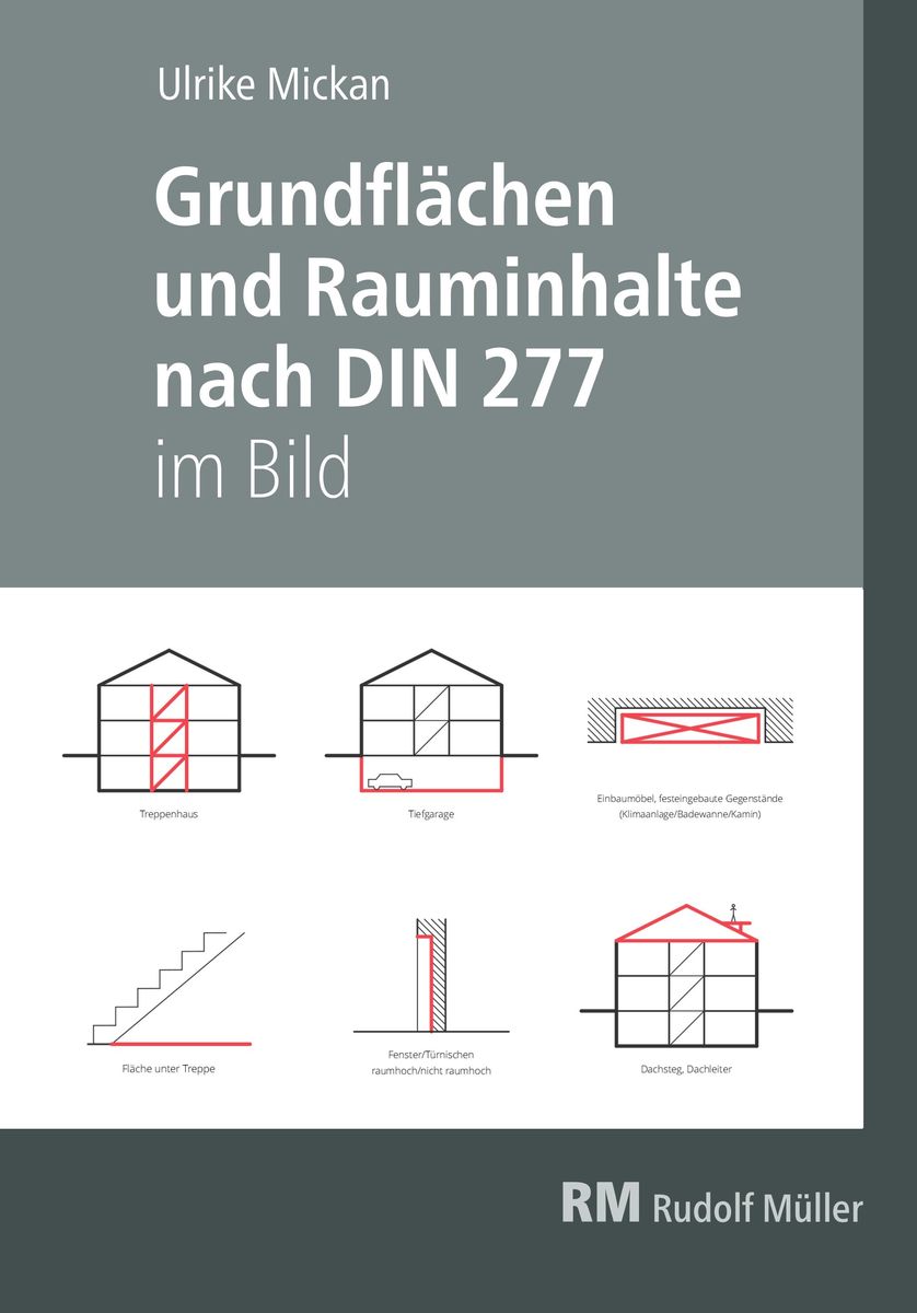 'Grundflächen Und Rauminhalte Nach DIN 277 Im Bild' Von 'Ulrike Mickan ...