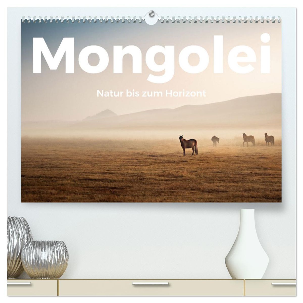 Mongolei Natur bis zum Horizont (hochwertiger Premium Wandkalender