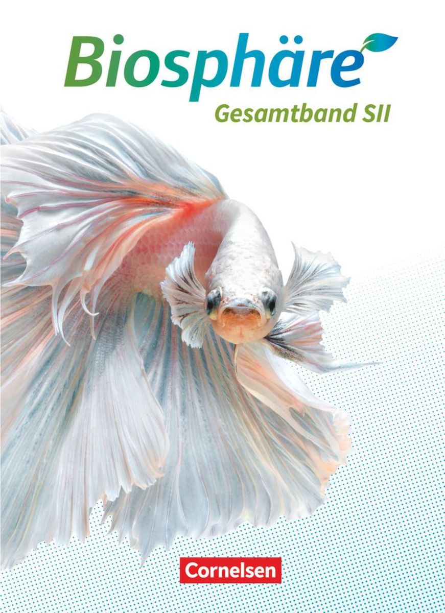 'Biosphäre Sekundarstufe II - 2.0 - Allgemeine Ausgabe. Gesamtband ...