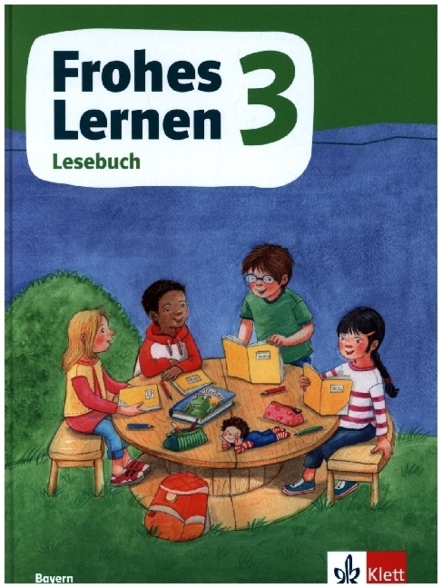 Frohes Lernen Lesebuch 3. Schulbuch Klasse 3. Ausgabe Bayern - Deutsch ...