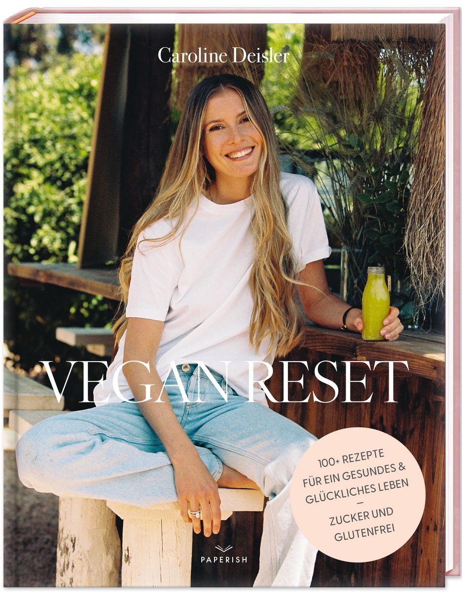  Vegan Reset Von Caroline Deisler Buch 978 3 96895 035 8 