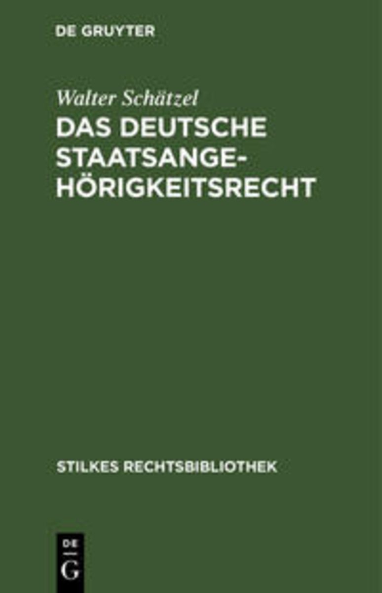 'Das deutsche Staatsangehörigkeitsrecht' von 'Walter Schätzel' - Buch ...
