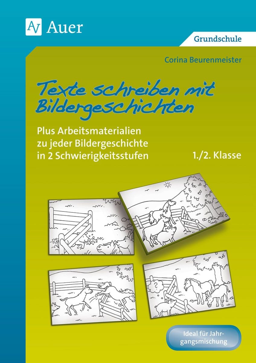 'Texte schreiben mit Bildergeschichten 1.-2. Klasse' - 'Grundschule