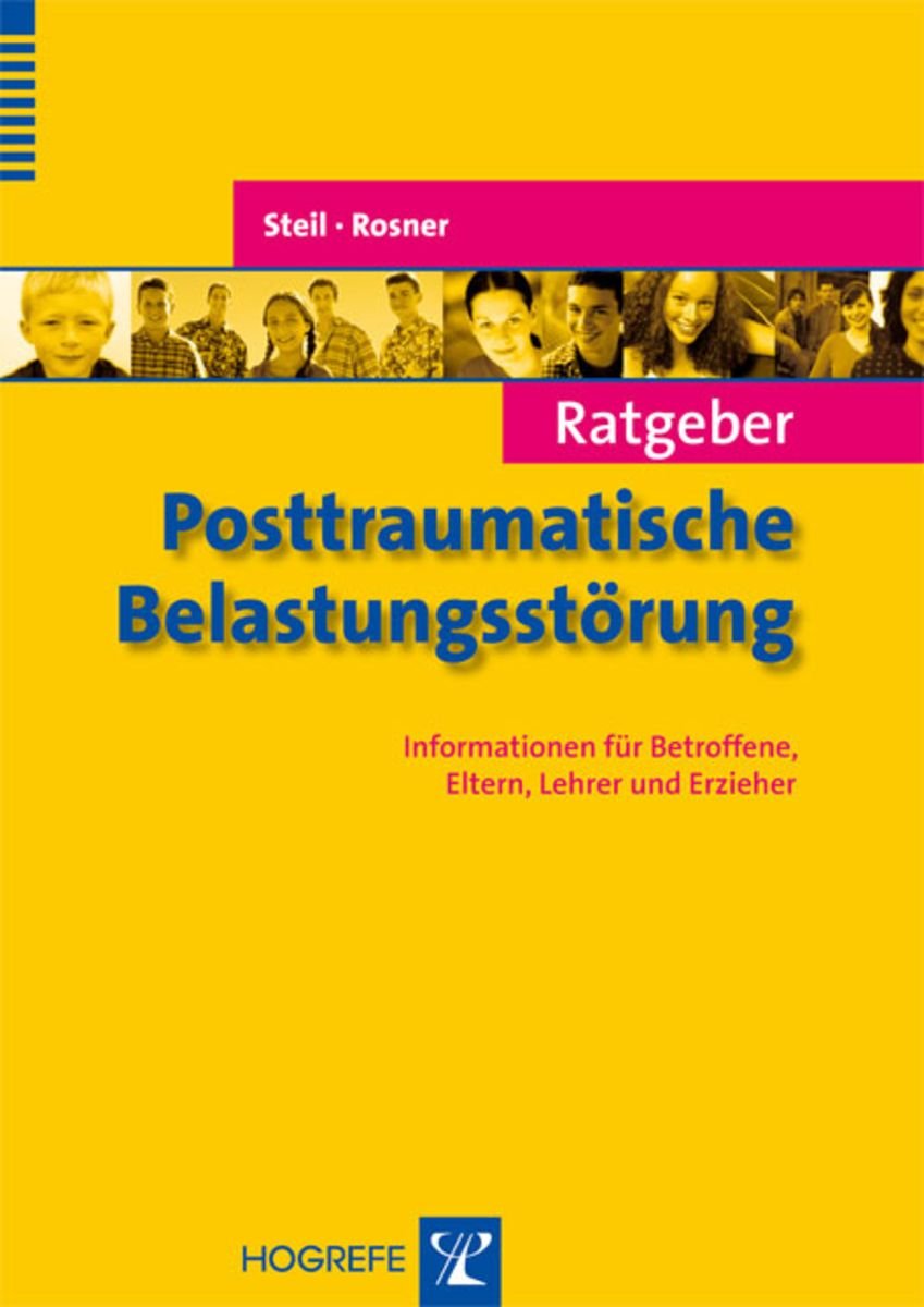 'Ratgeber Posttraumatische Belastungsstörung' Von 'Rita Rosner' - Buch ...