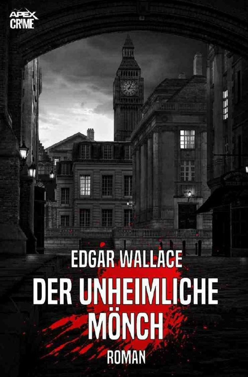 Der Unheimliche Mönch von Edgar Wallace. Bücher Orell Füssli