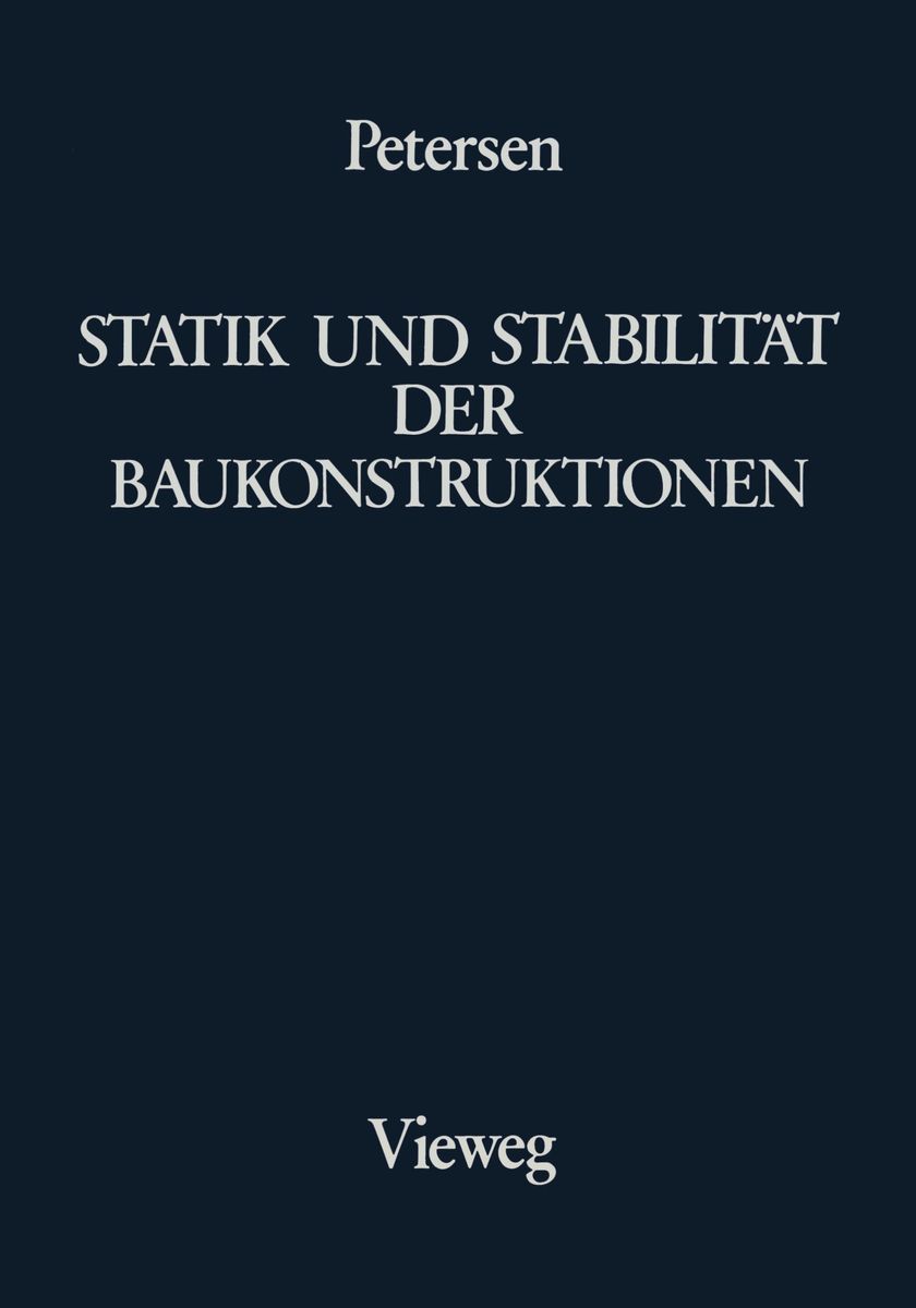 'Statik Und Stabilität Der Baukonstruktionen' Von 'Christian Petersen ...