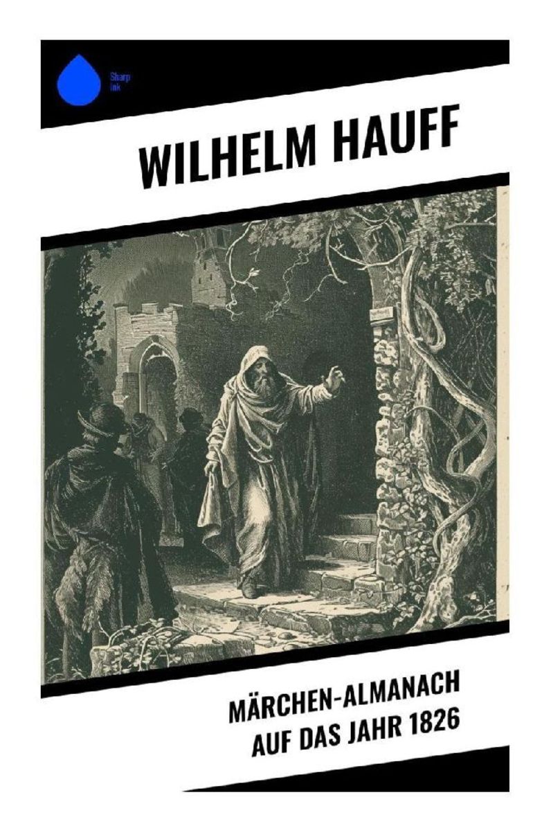 Märchen Almanach Auf Das Jahr 1826 Von Wilhelm Hauff Buch 978 80 283 5376 6