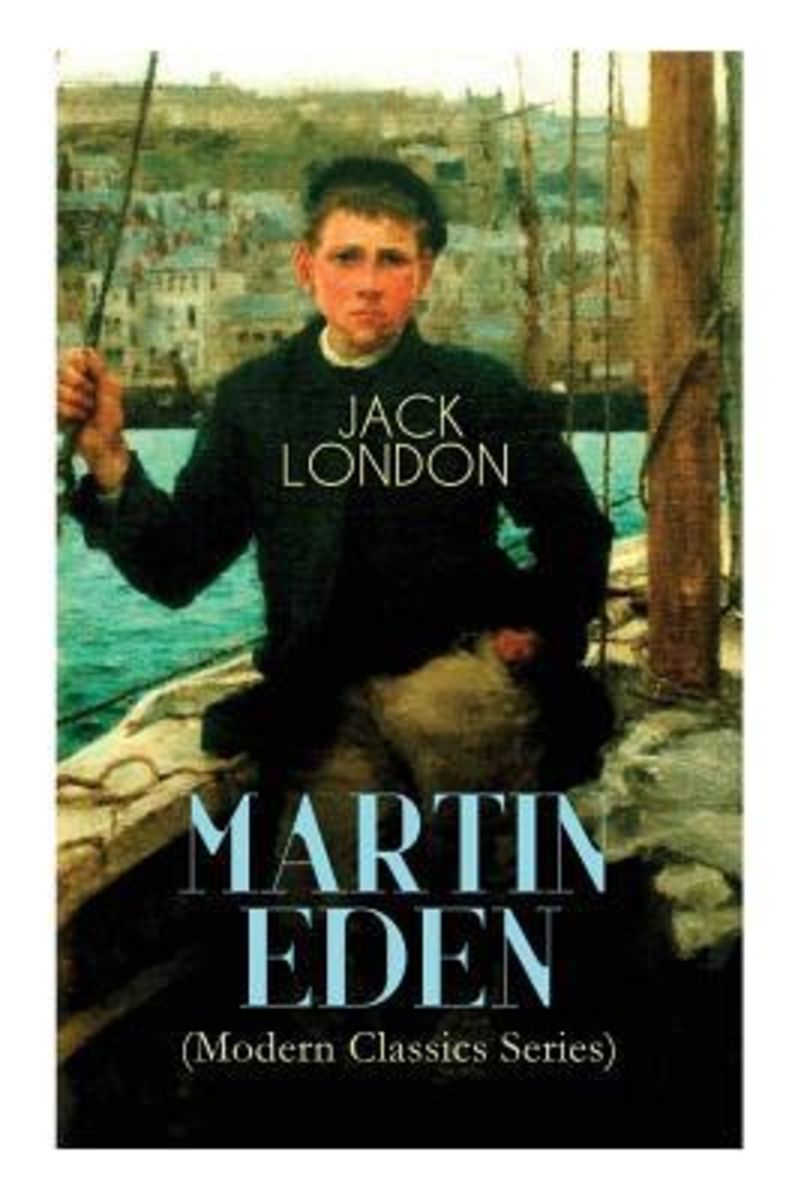 'MARTIN EDEN (Modern Classics Series): Autobiographical Novel' von ...