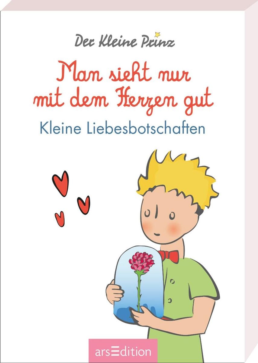 'Man sieht nur mit dem Herzen gut' von 'Antoine de Saint-Exupery