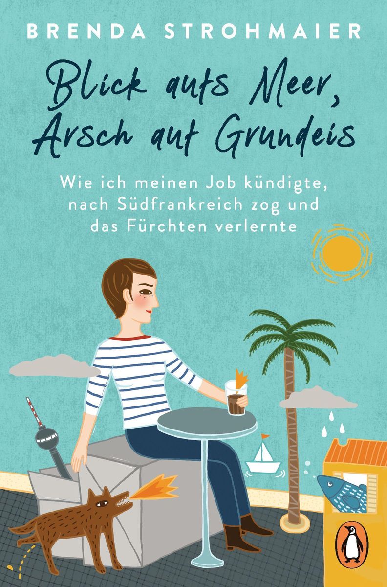 Blick aufs Meer, Arsch auf Grundeis von Brenda Strohmaier Buch Thalia