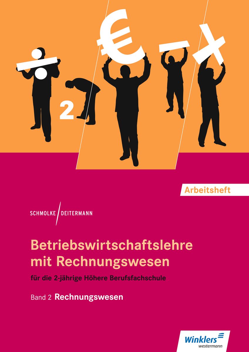 Betriebswirtschaftslehre Mit Rechnungswesen Und Controlling Band 2 'Betriebswirtschaftslehre mit Rechnungswesen 2. Für die Höhere