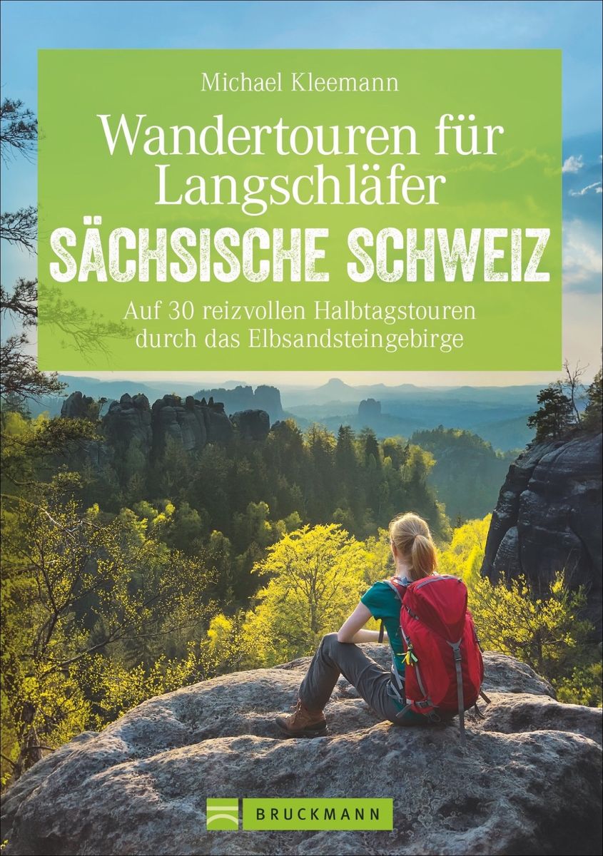 &amp;#39;Wandertouren für Langschläfer Sächsische Schweiz&amp;#39; von &amp;#39;Michael ...