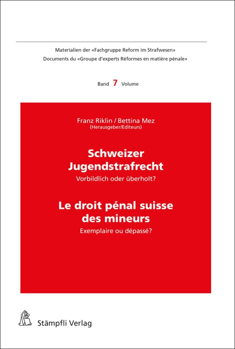 'Schweizer Jugendstrafrecht / Le droit pénal des mineurs' von '' - Buch ...