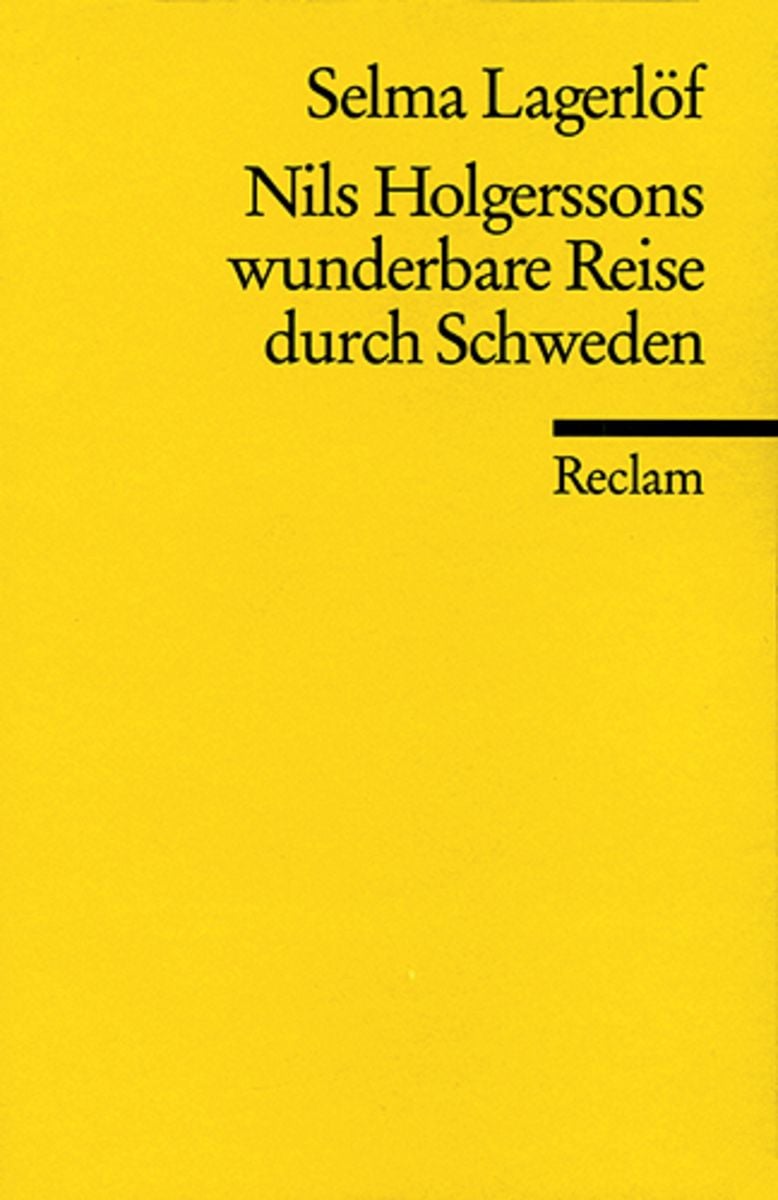 Nils Holgerssons Wunderbare Reise Durch Schweden Von Selma Lagerlöf Buch 978 3 15 003983 0 