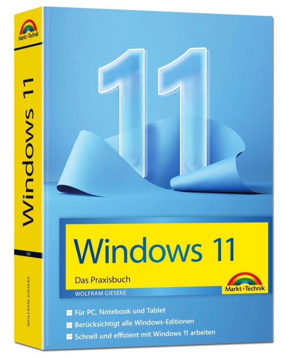 Windows 11 Praxisbuch - das neue Windows komplett erklärt. Für ...