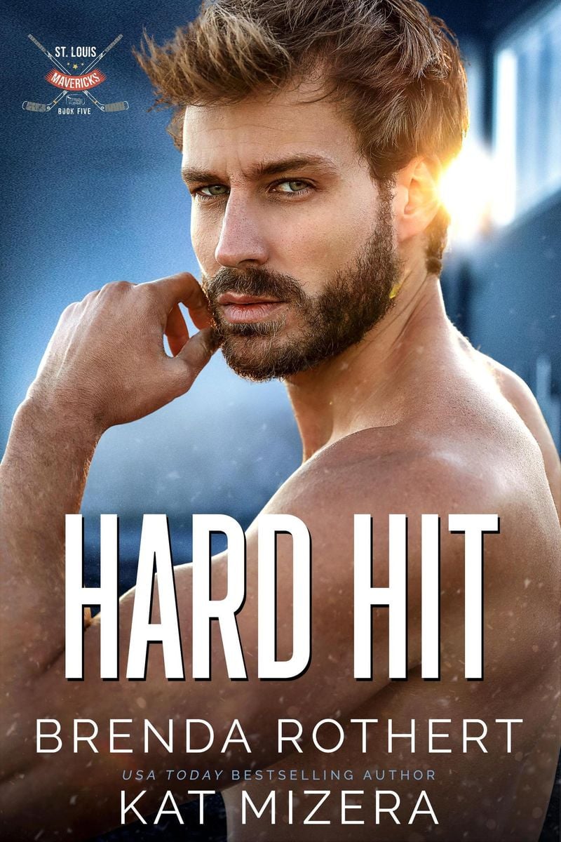 'Hard Hit (St. Louis Mavericks, 5)' von 'Brenda Rothert' eBook